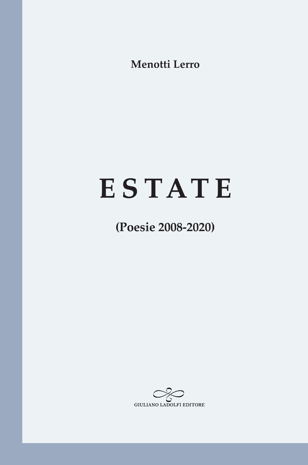 Estate (Poesie 2008-2020)