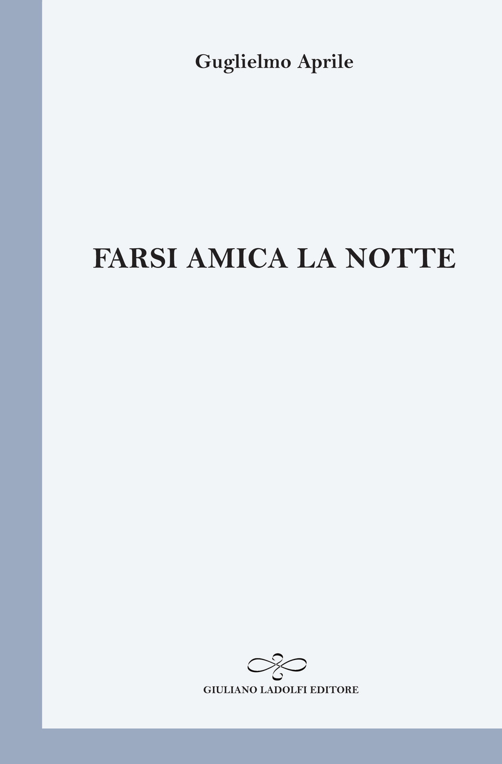 Farsi amica la notte