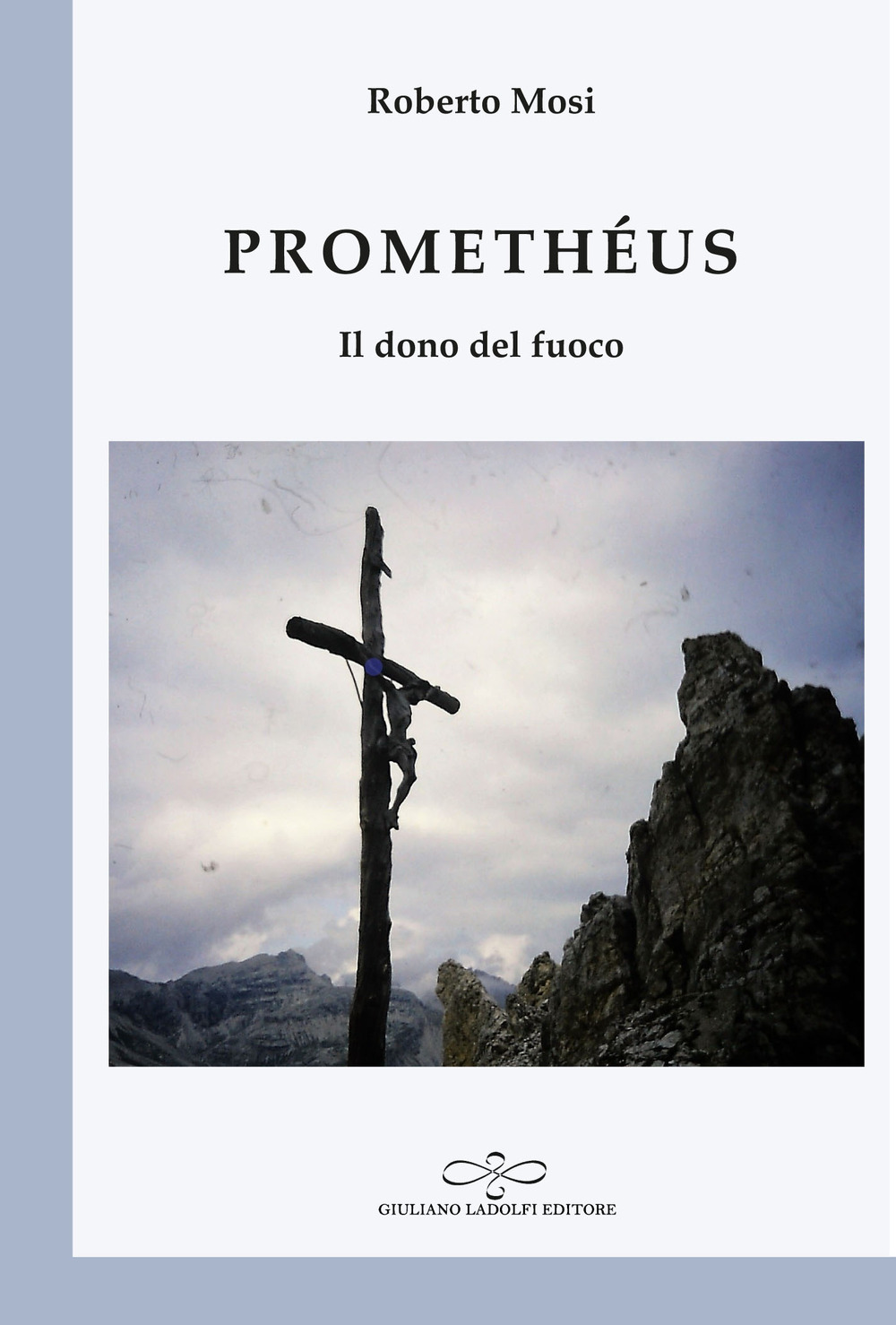 Promethéus. Il dono del fuoco