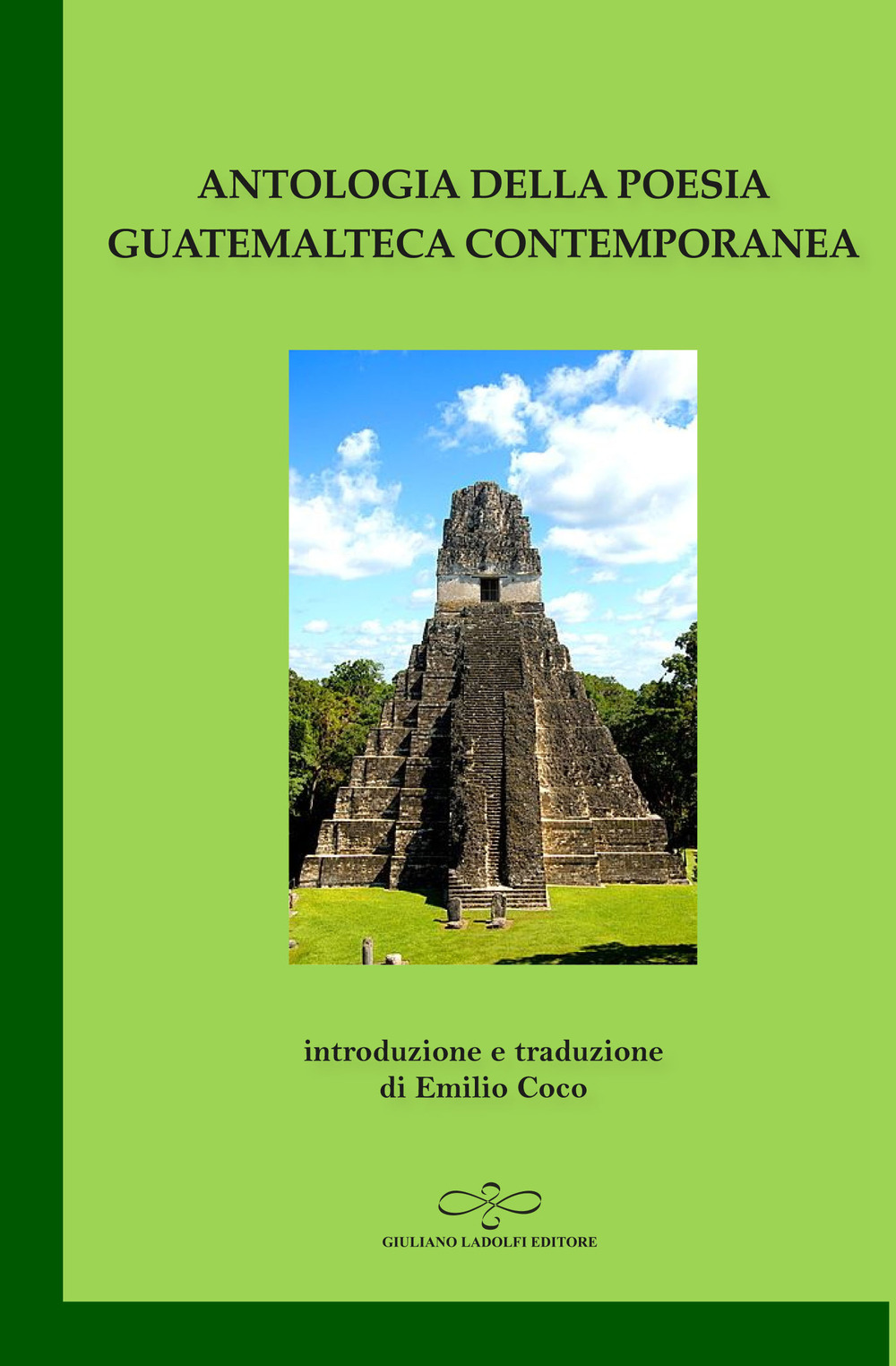 Antologia della poesia guatemalteca contemporanea