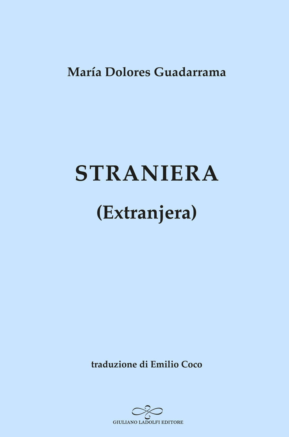 Straniera. Extranjera