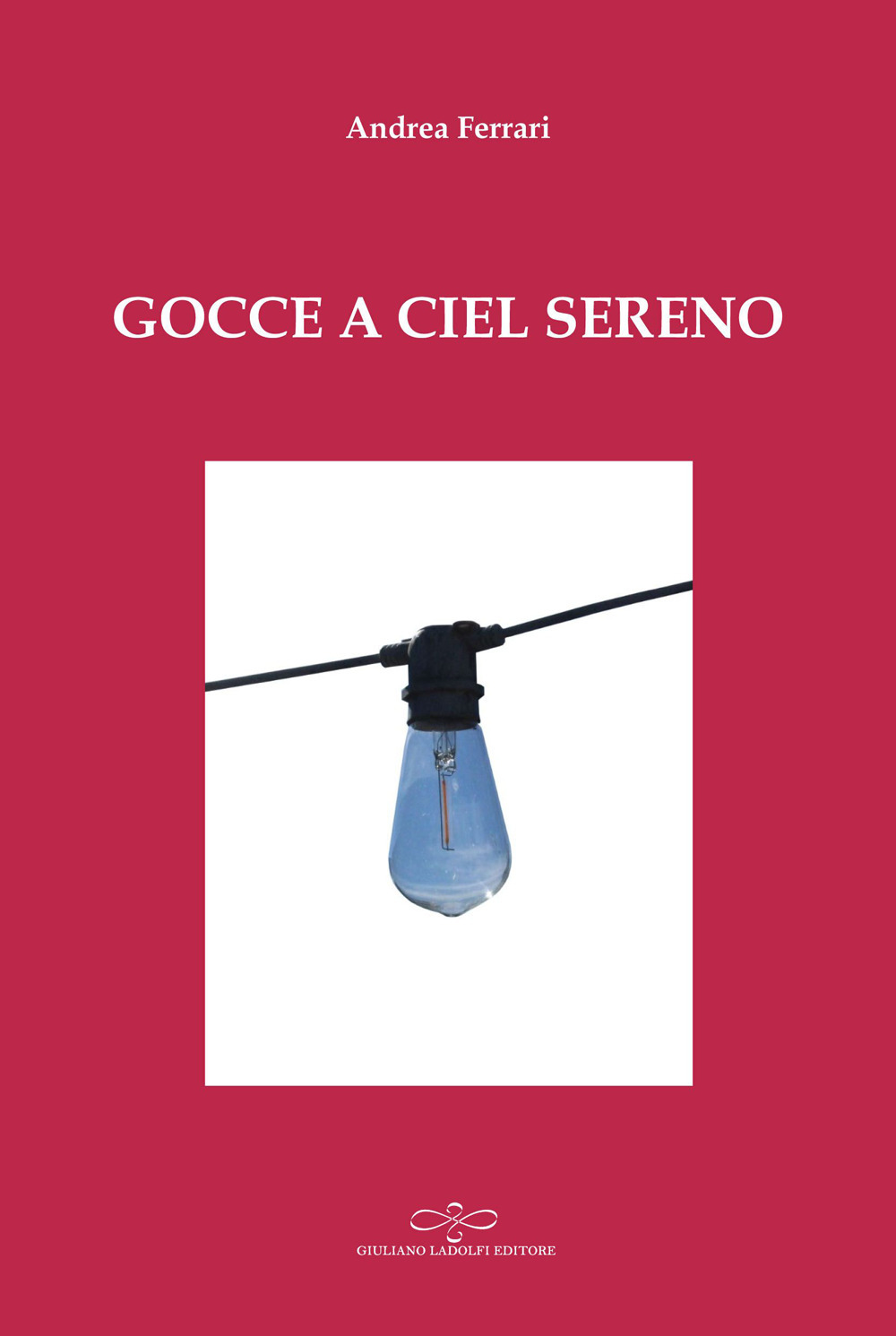 Gocce a ciel sereno