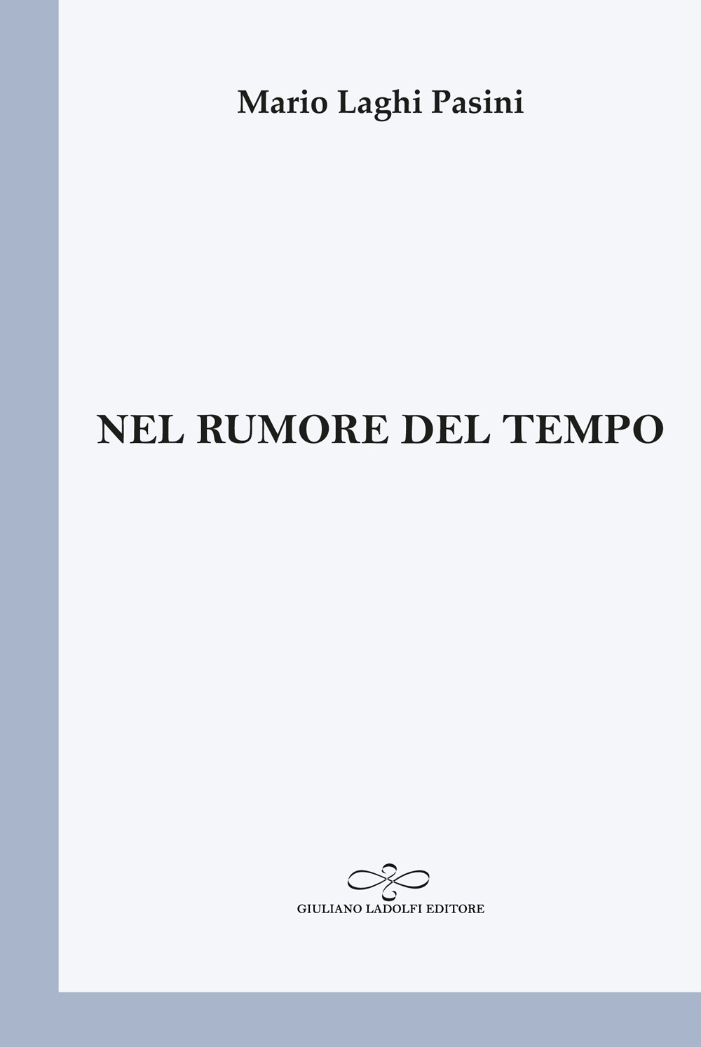 Nel rumore del tempo