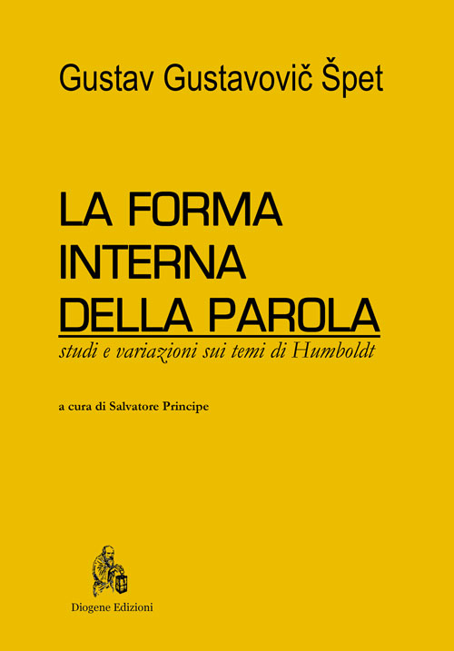 La forma interna della parola. Studi e variazioni sui temi di Humboldt