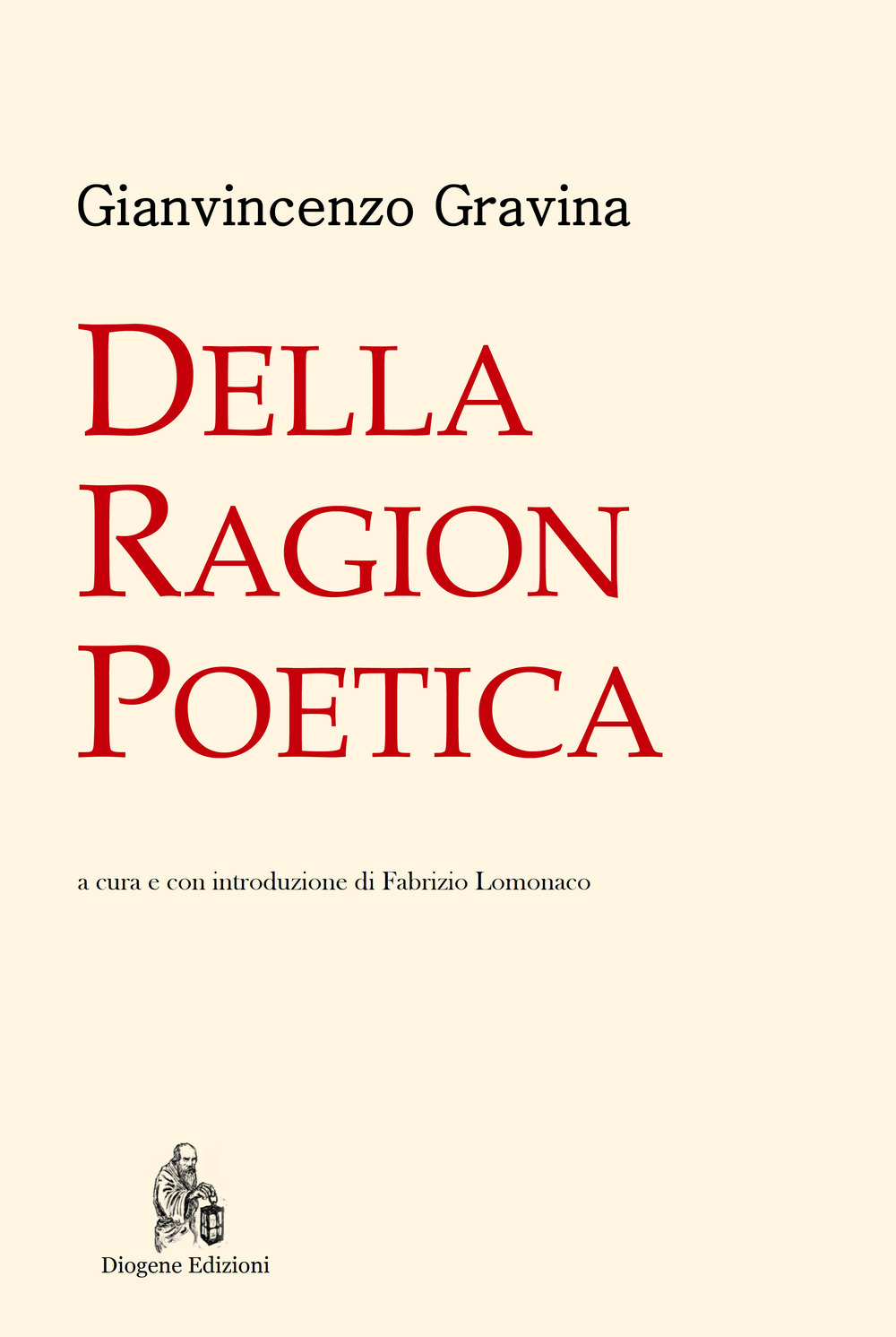 Della ragion poetica. Nuova ediz.