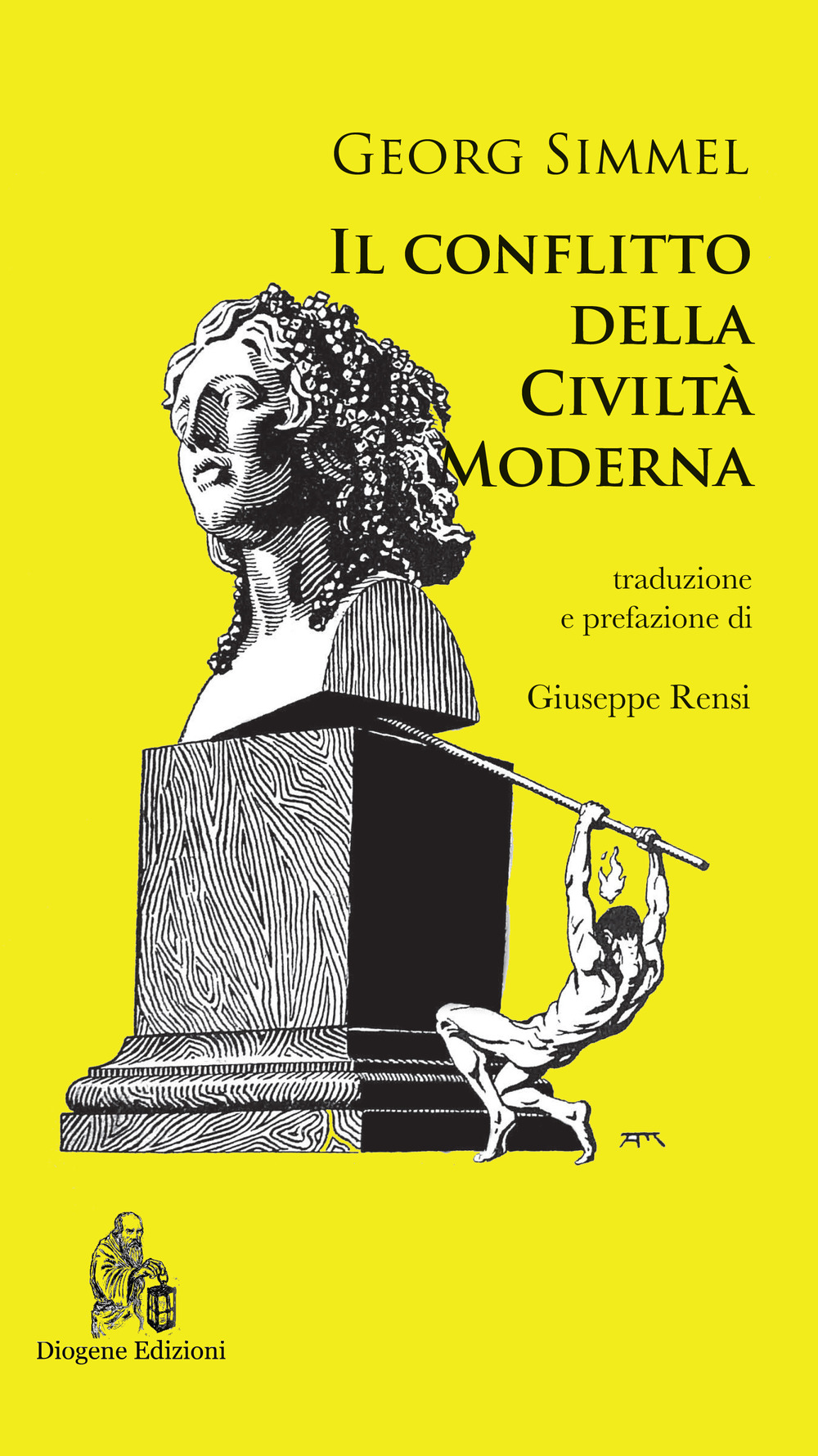 Il conflitto della civiltà moderna. Nuova ediz.