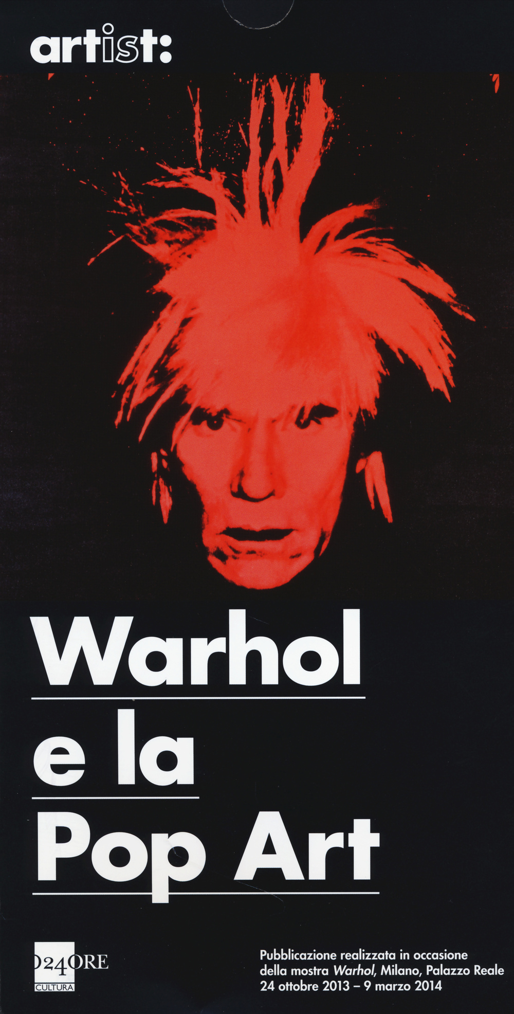 Warhol e la pop art. Ediz. illustrata