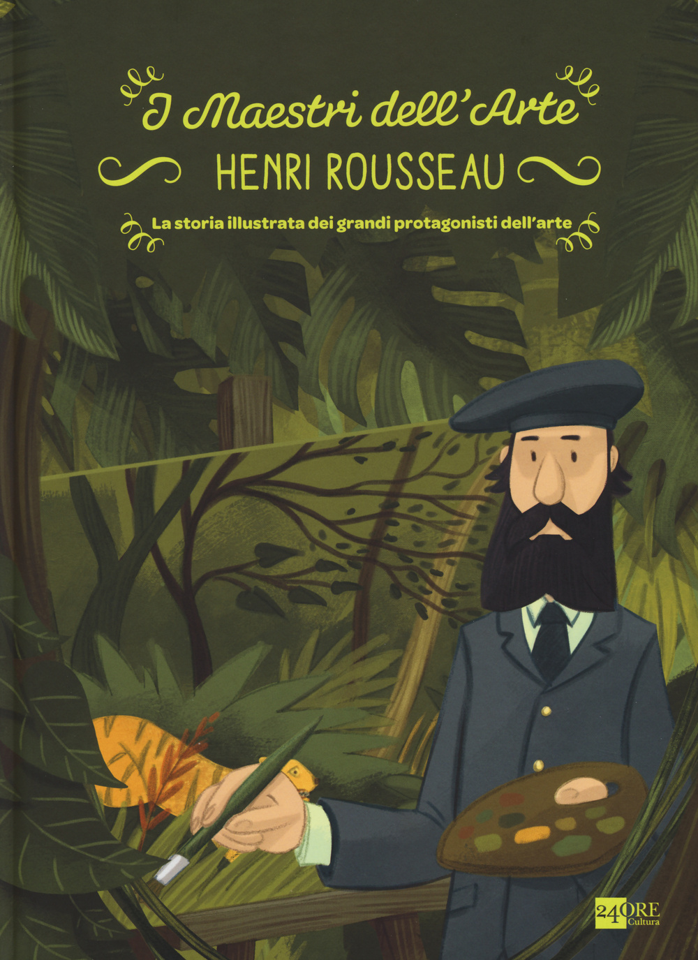 Henry Rousseau. La storia illustrata dei grandi protagonisti dell'arte. Ediz. illustrata