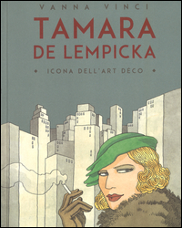 Copertina del Libro: Tamara de Lempicka. Icona dell'art déco
