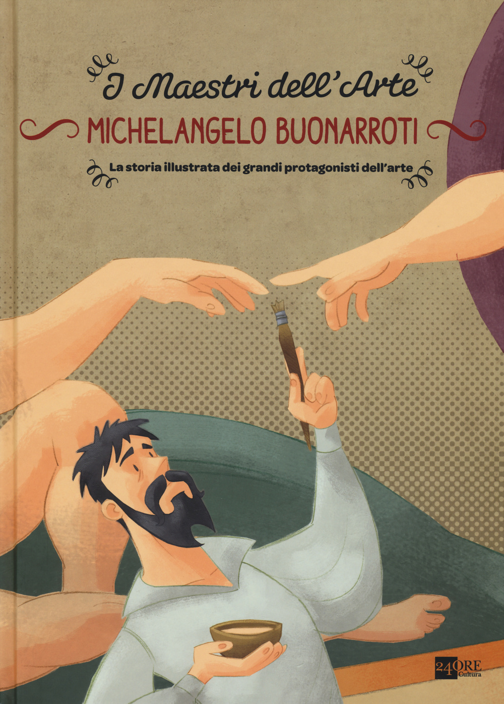 MICHELANGELO BUONARROTI. LA STORIA ILLUSTRATA DEI GRANDI PROTAGONISTI DELL'ARTE. EDIZ. ILLUSTRATA - 9788866482512