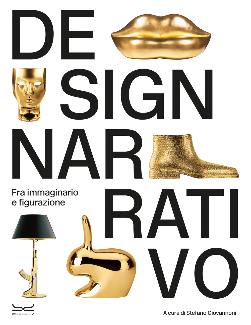 Design narrativo. Fra immaginario e figurazione. Ediz. a colori