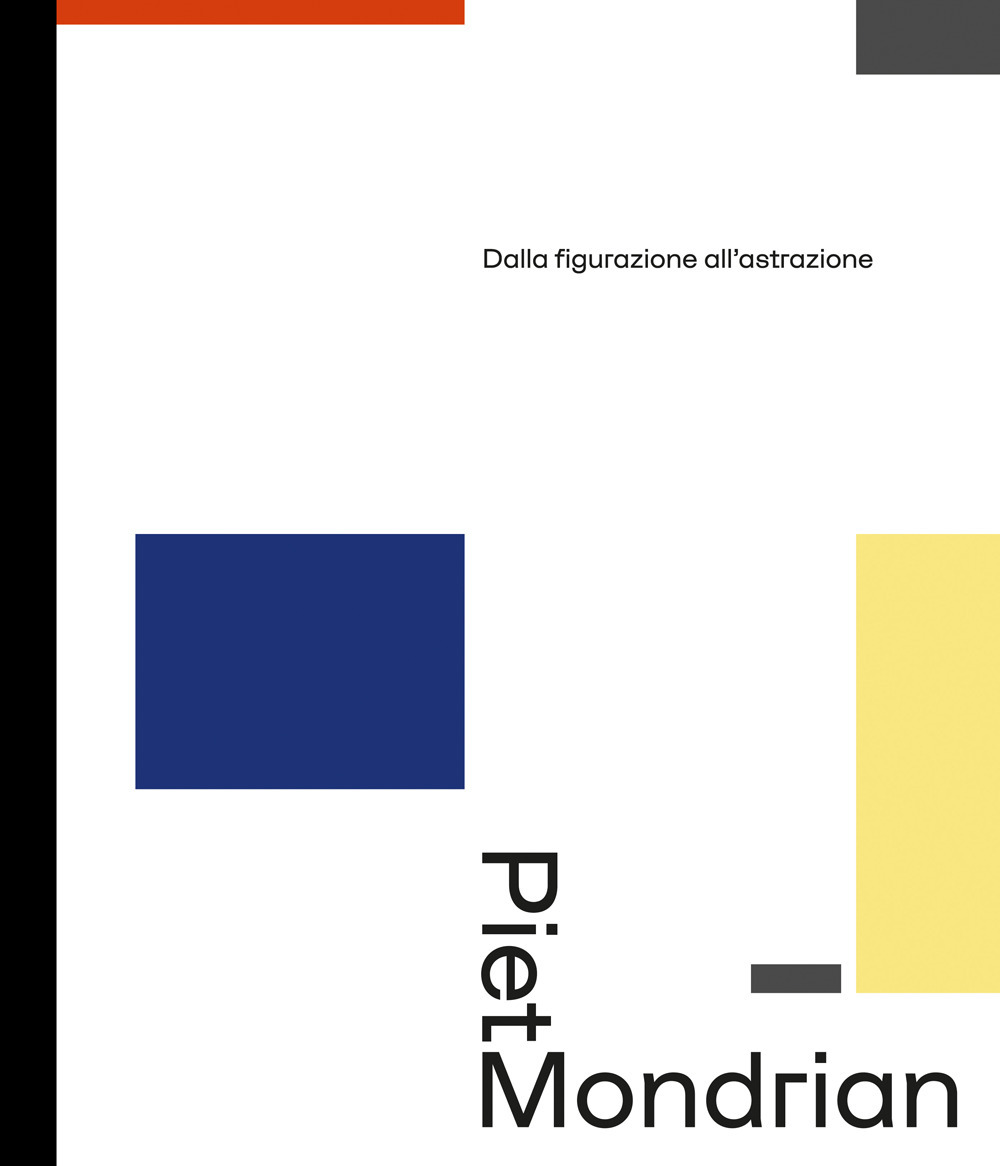 Piet Mondrian dalla figurazione all'astrazione