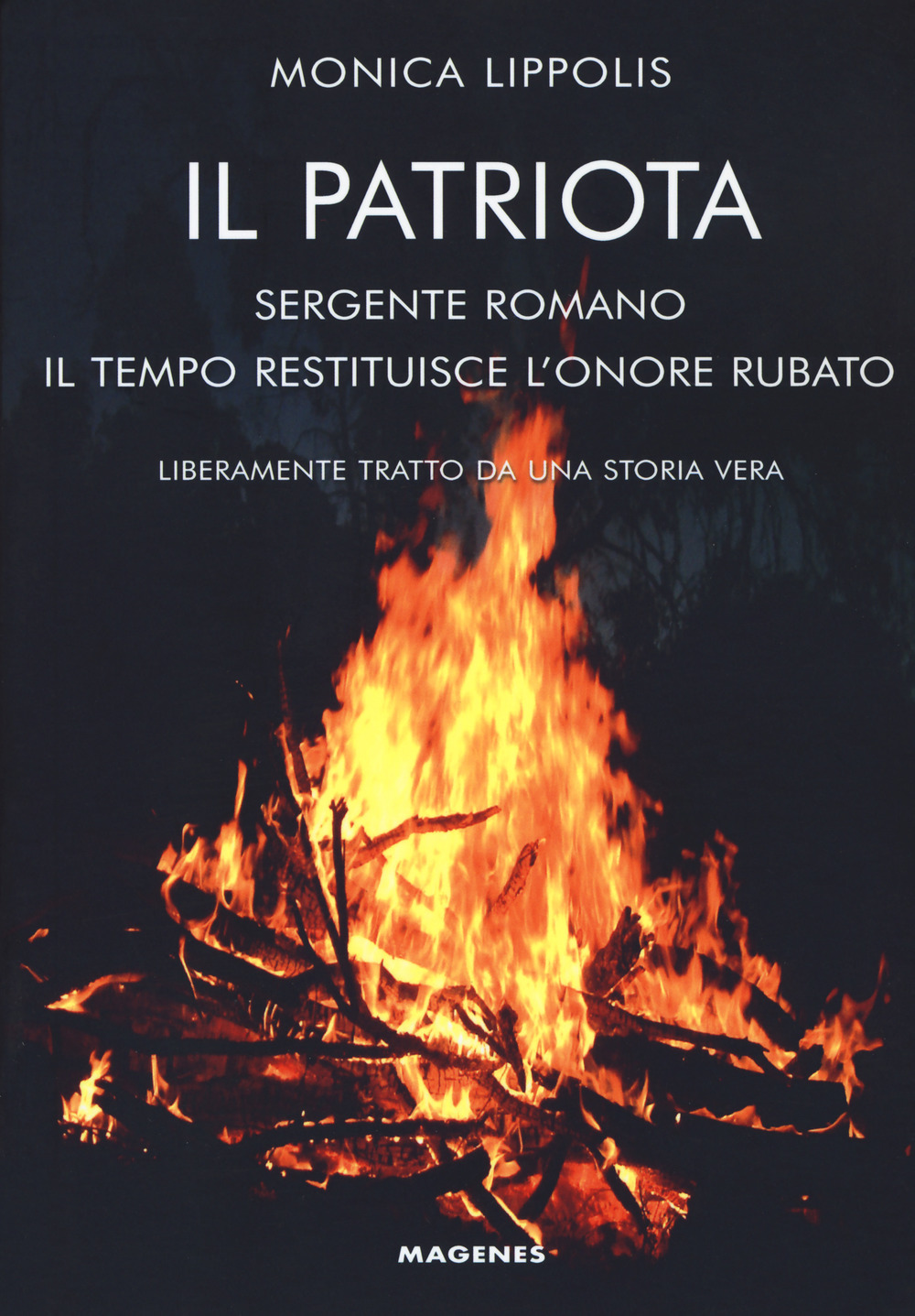 Il patriota. Sergente romano. Il tempo restituisce l'onore rubato