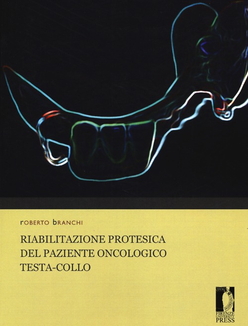 Riabilitazione protesica del paziente oncologico testa-collo