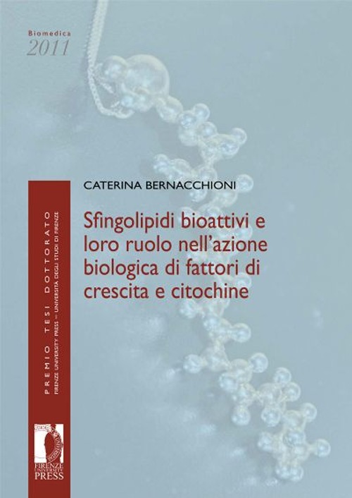 Sfingolipidi bioattivi e loro ruolo nell'azione biologica di fattori di crescita e citochine