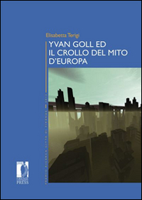 Yvan Goll ed il crollo del mito d'Europa