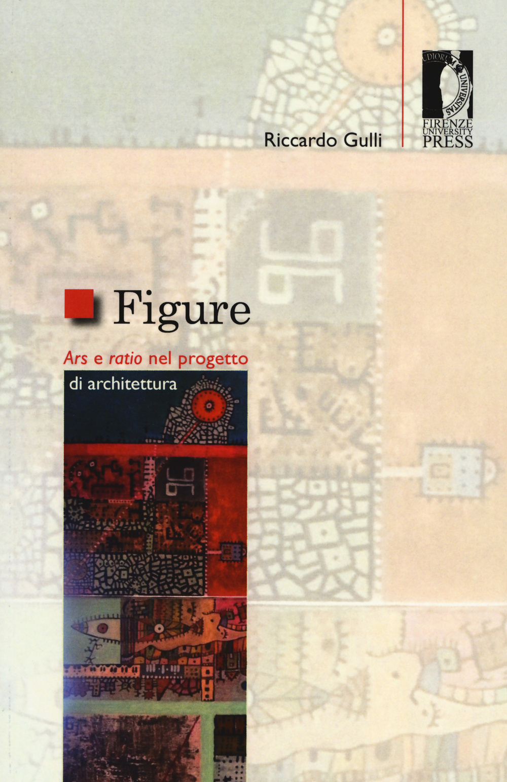 Figure. Ars e ratio nel progetto di architettura