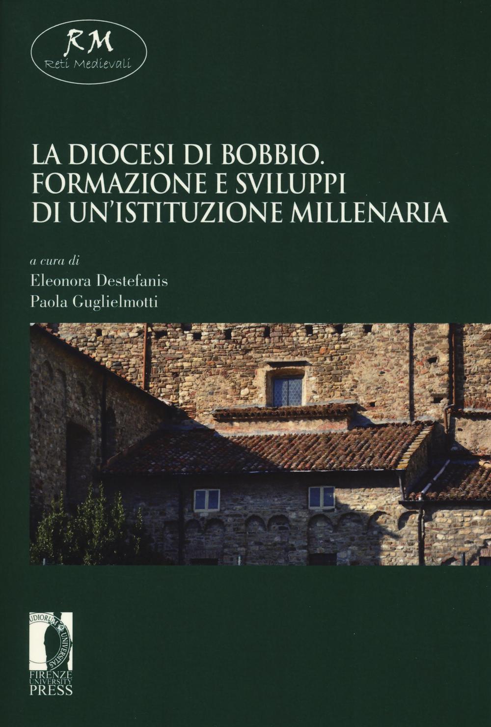 La diocesi di Bobbio. Formazione e sviluppi di un'istituzione millenaria