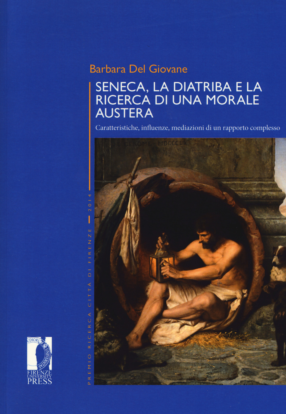 Seneca, la diatriba e la ricerca di una morale austera. Caratteristiche, influenze, mediazioni di un rapporto complesso