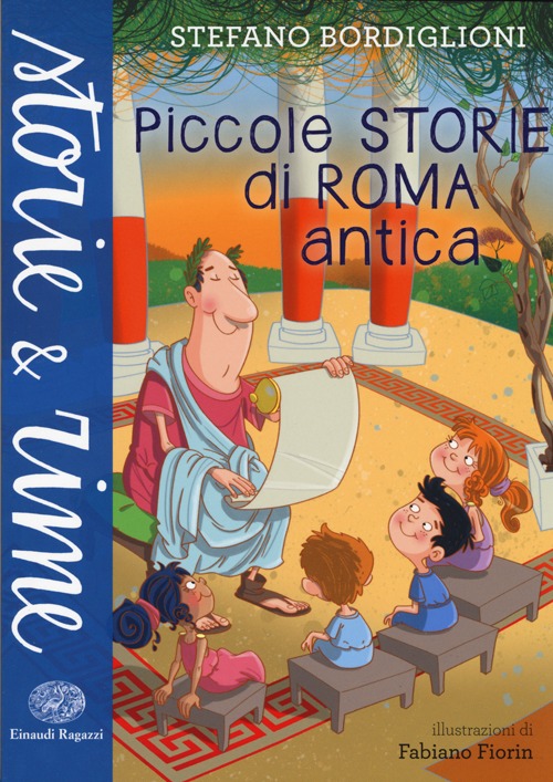 Piccole storie di Roma antica. Ediz. a colori