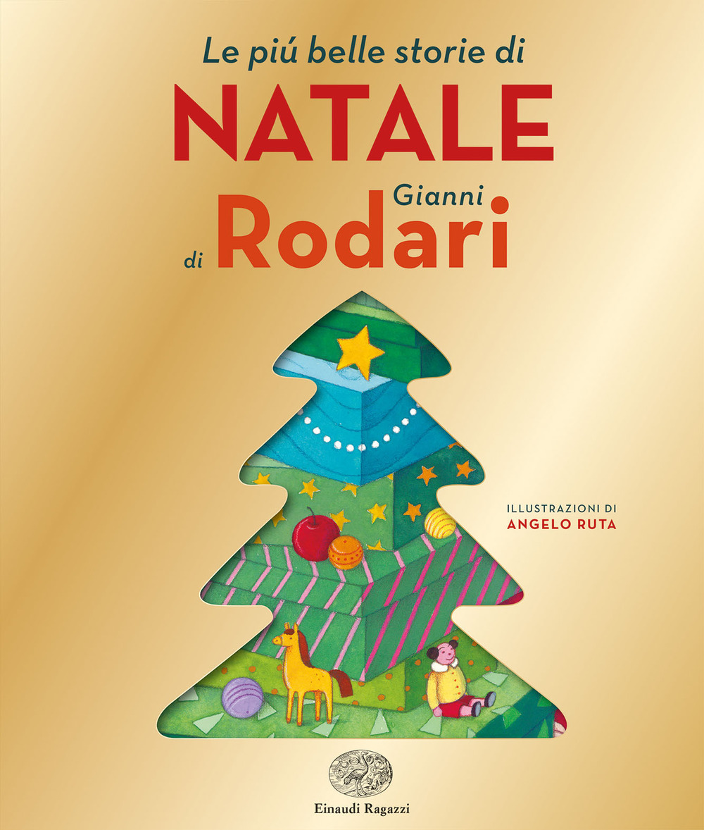 Le più belle storie di Natale di Gianni Rodari. Ediz. illustrata