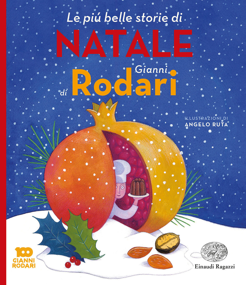 Le più belle storie di Natale di Gianni Rodari. Ediz. illustrata