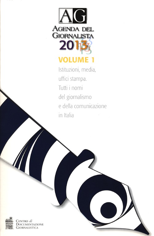 Agenda del giornalista 2013. Con CD-ROM. Vol. 1