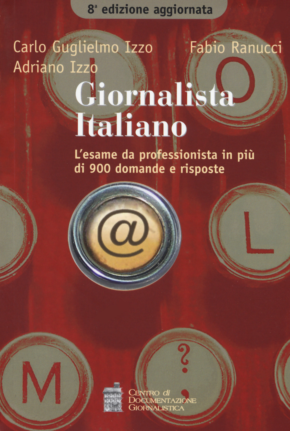 Giornalista italiano. L'esame da professionista in più di 900 domande e risposte