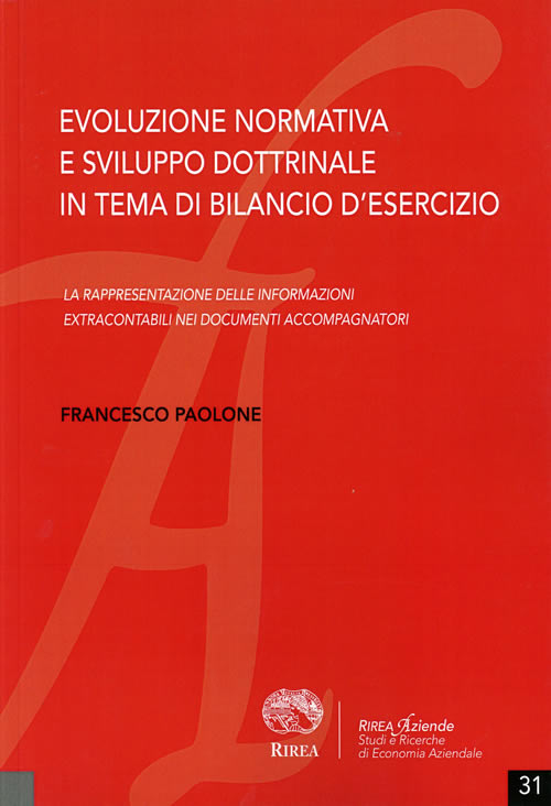 Evoluzione normativa e sviluppo dottrinale in tema di bilancio d'esercizio