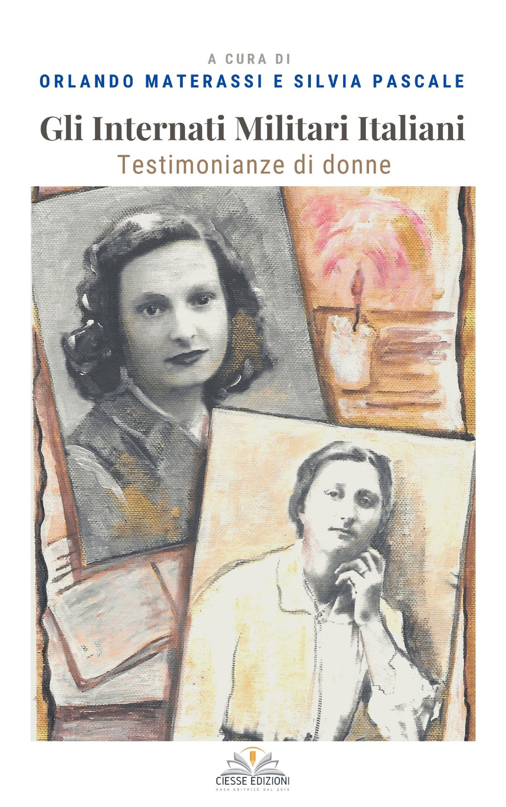 Gli internati militari italiani. Testimonianze di donne