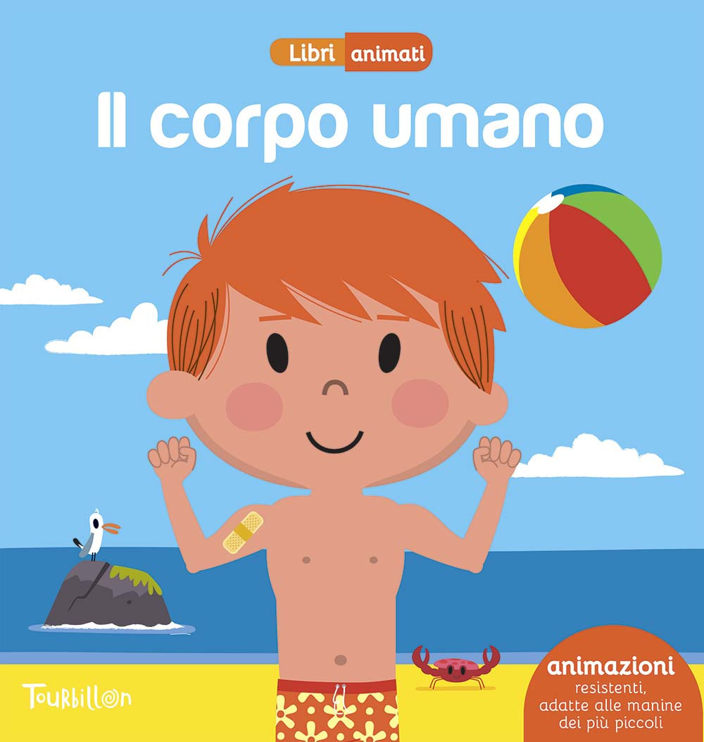 Il corpo umano. Libri animati. Ediz. illustrata