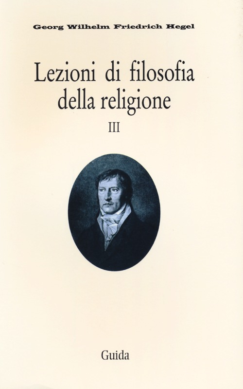 Lezioni di filosofia della religione. Vol. 3