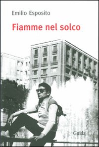Fiamme nel solco