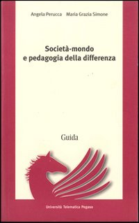 Società-mondo e pedagogia della differenza