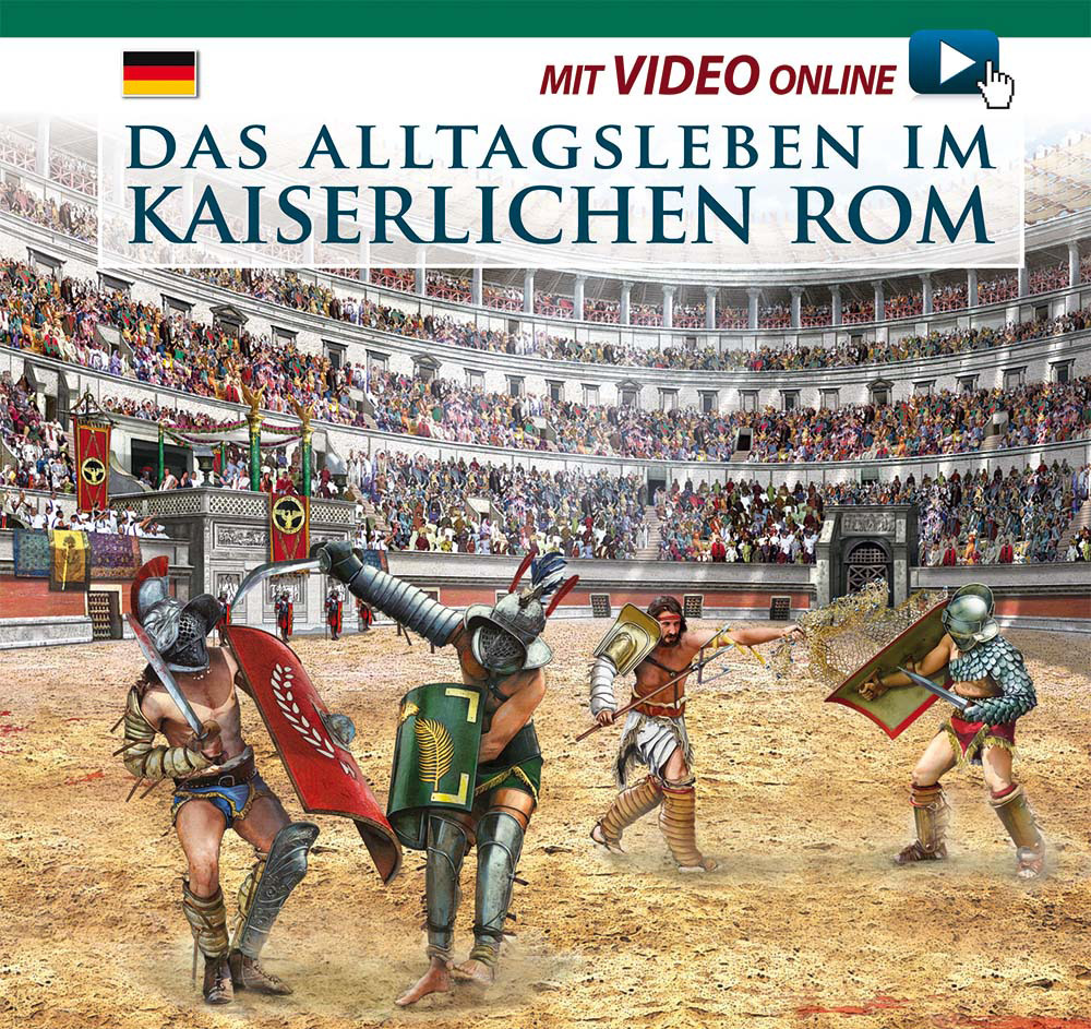 Das alltagsleben im Kaiserlichen Rom. Con video scaricabile online