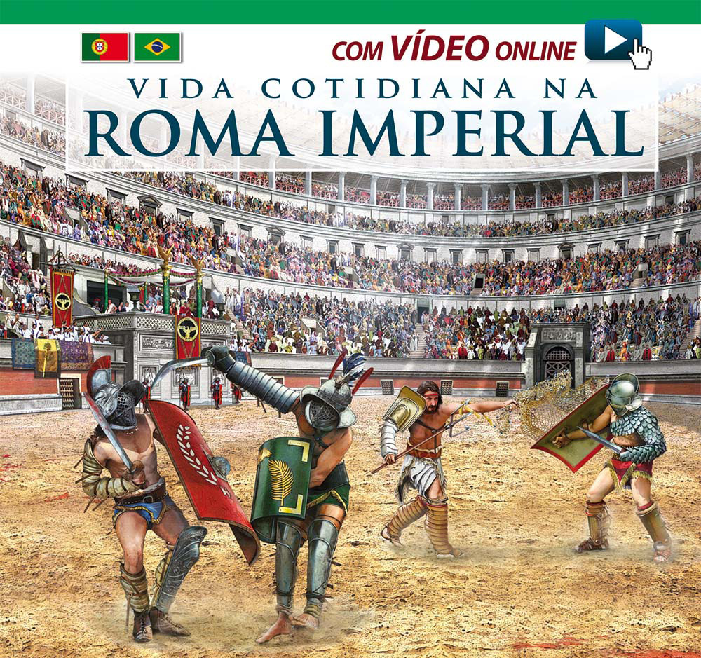 Vita quotidiana nella Roma imperiale. Ediz. portoghese. Con video scaricabile online