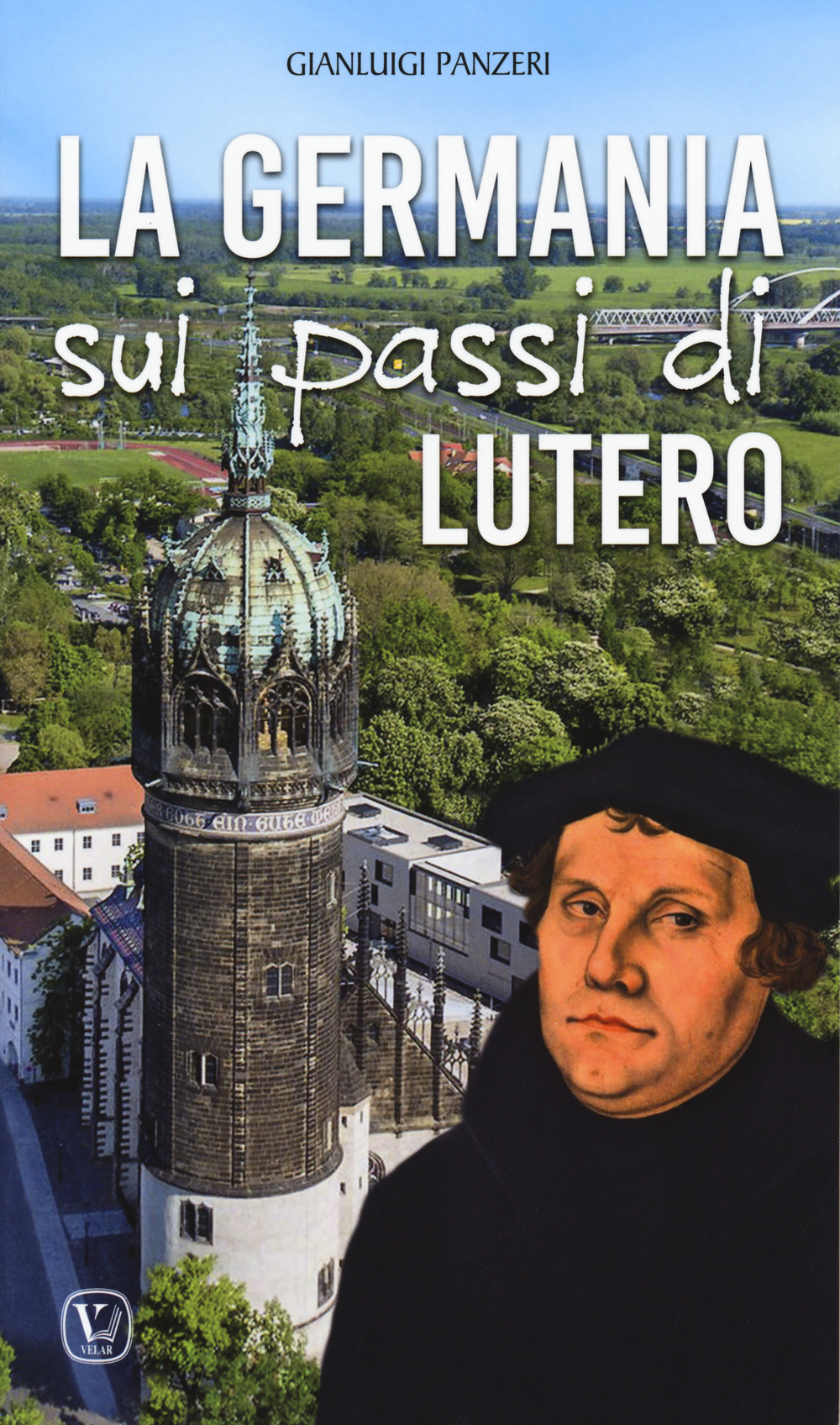 La Germania sui passi di Lutero