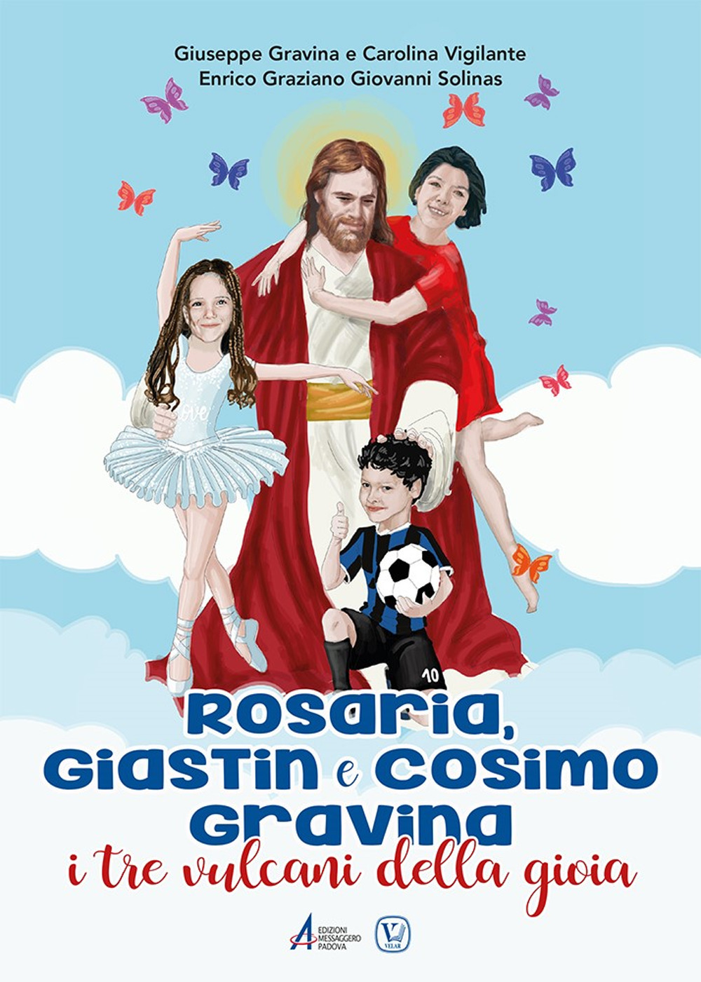 Rosaria, Giastin e Cosimo Gravina. I tre vulcani della gioia