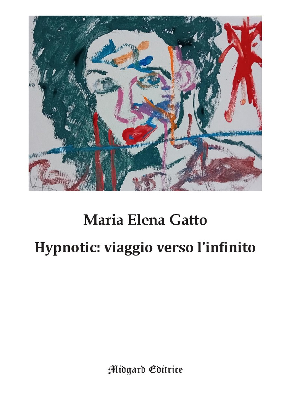 Hypnotic: viaggio verso l'infinito. Nuova ediz.