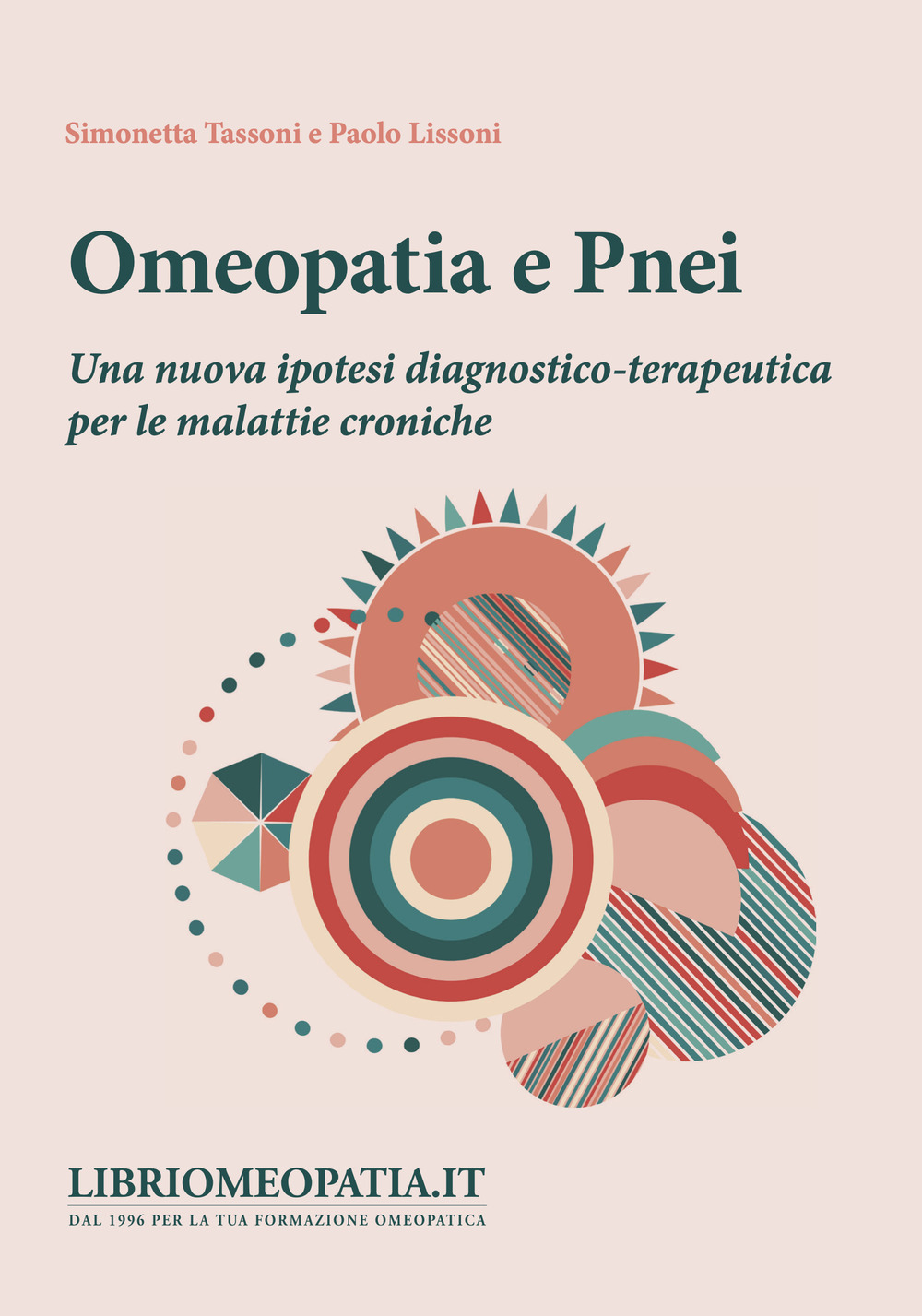 Omeopatia e pnei. Una nuova ipotesi diagnostico-terapeutica per le malattie croniche