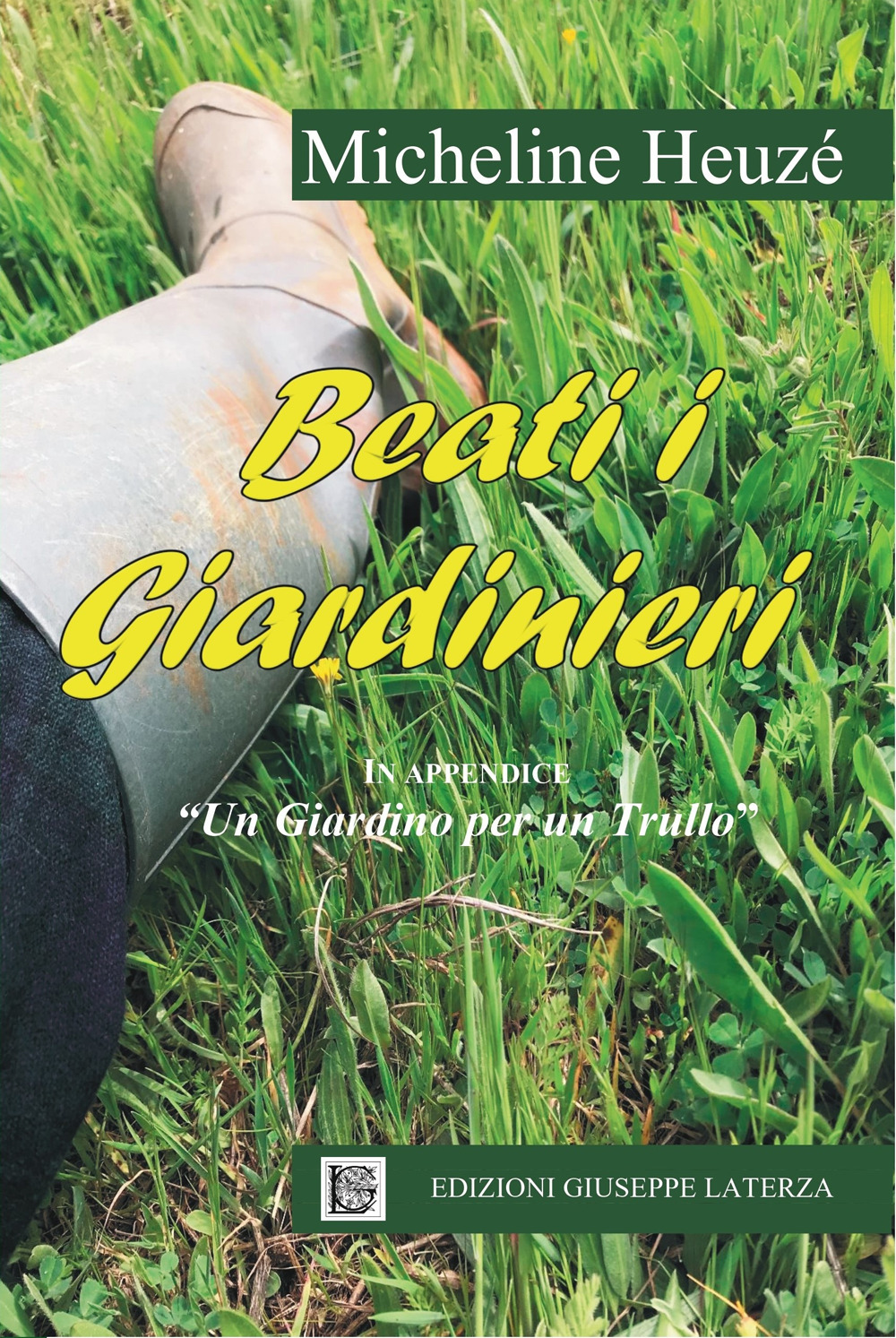 Beati i giardinieri