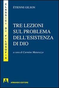 Tre lezioni sul problema dell'esistenza di Dio