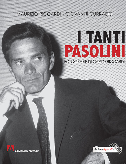 I tanti Pasolini. Ediz. illustrata