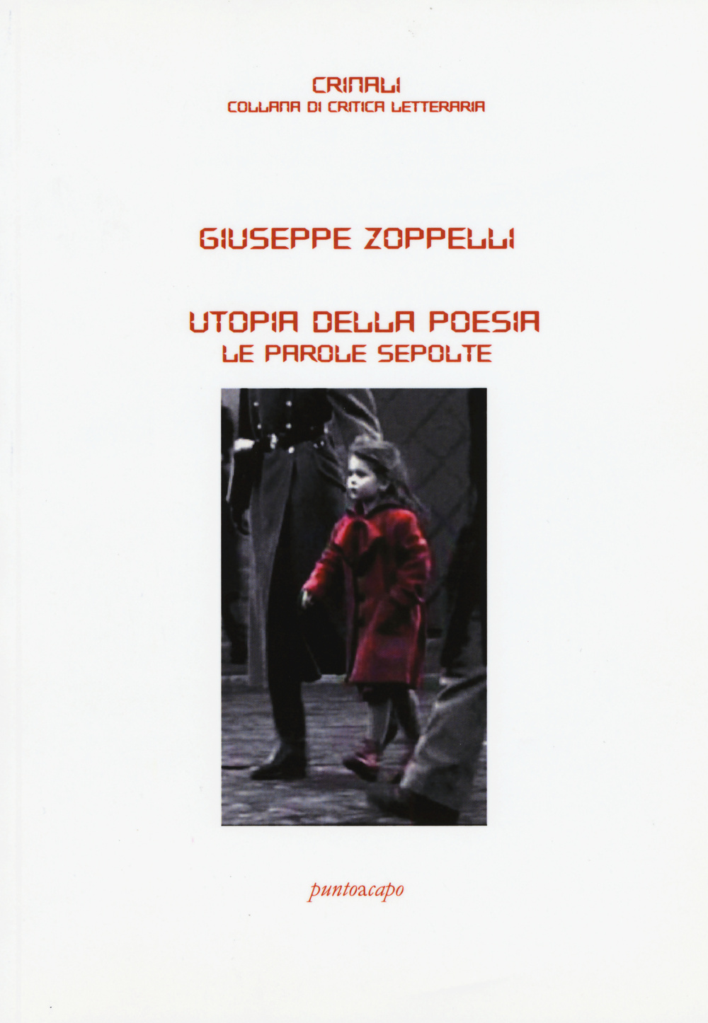 Utopia della poesia. Le parole sepolte