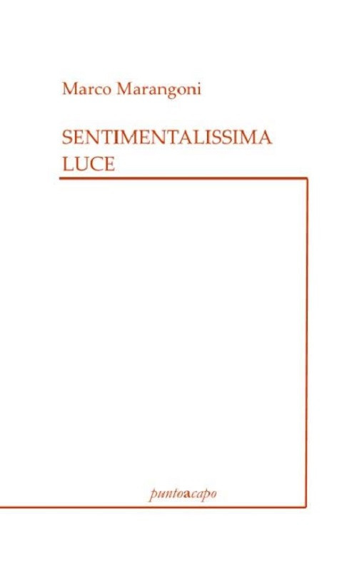 Sentimentalissima luce