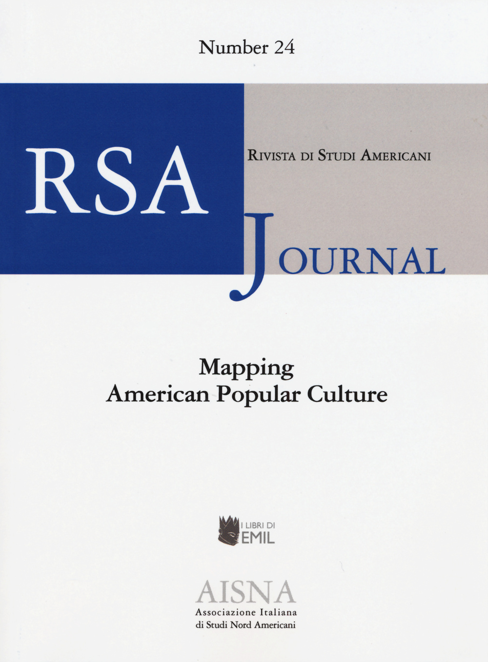 RSA journal. Rivista di studi americani. Vol. 24: Mapping american popular culture