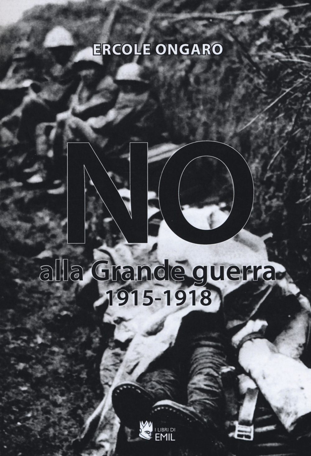 No alla grande guerra (1915-1918)