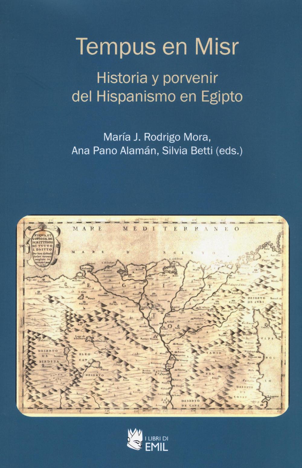 Tempus en Misr. Historia y porvenir del Hispanismo en Egipto