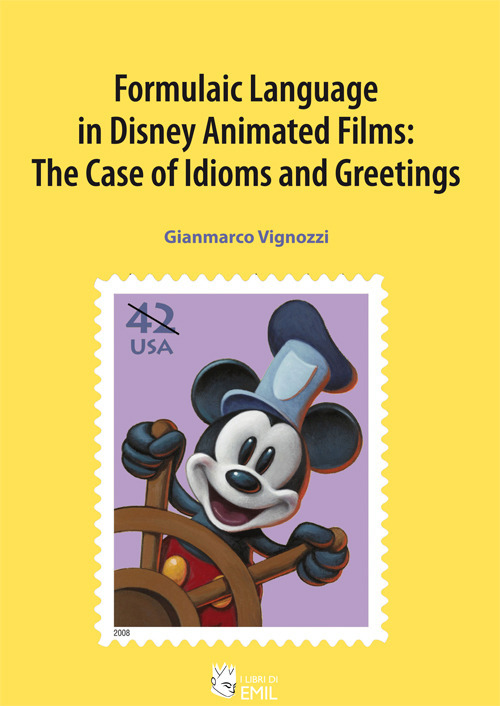 Formulaic language in Disney animated films: the case of idioms and greetings