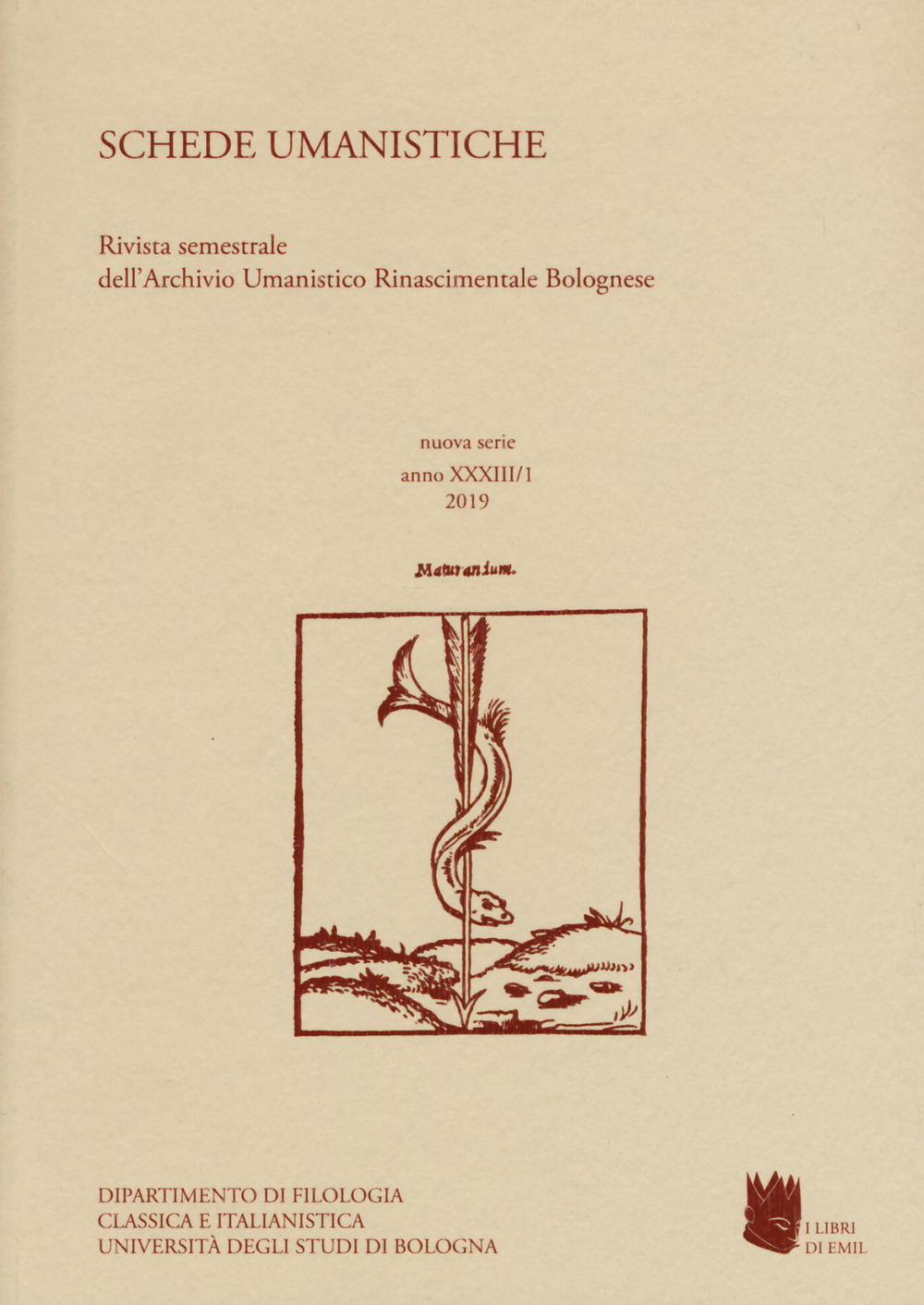 Schede umanistiche. Rivista annuale dell'Archivio Umanistico Rinascimentale Bolognese. Vol. 33/1